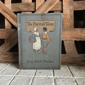 1921 Antique Book: The Puritan Twins by Lucy Fitch Perkins. Illustrated